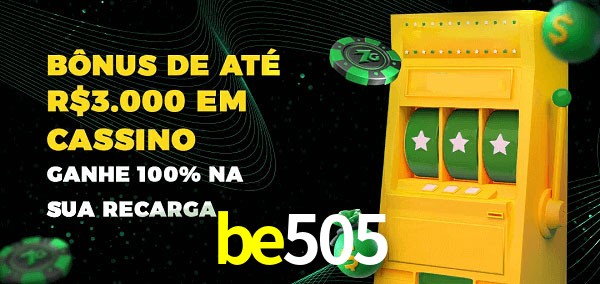 be505 melhor bônus de depósito